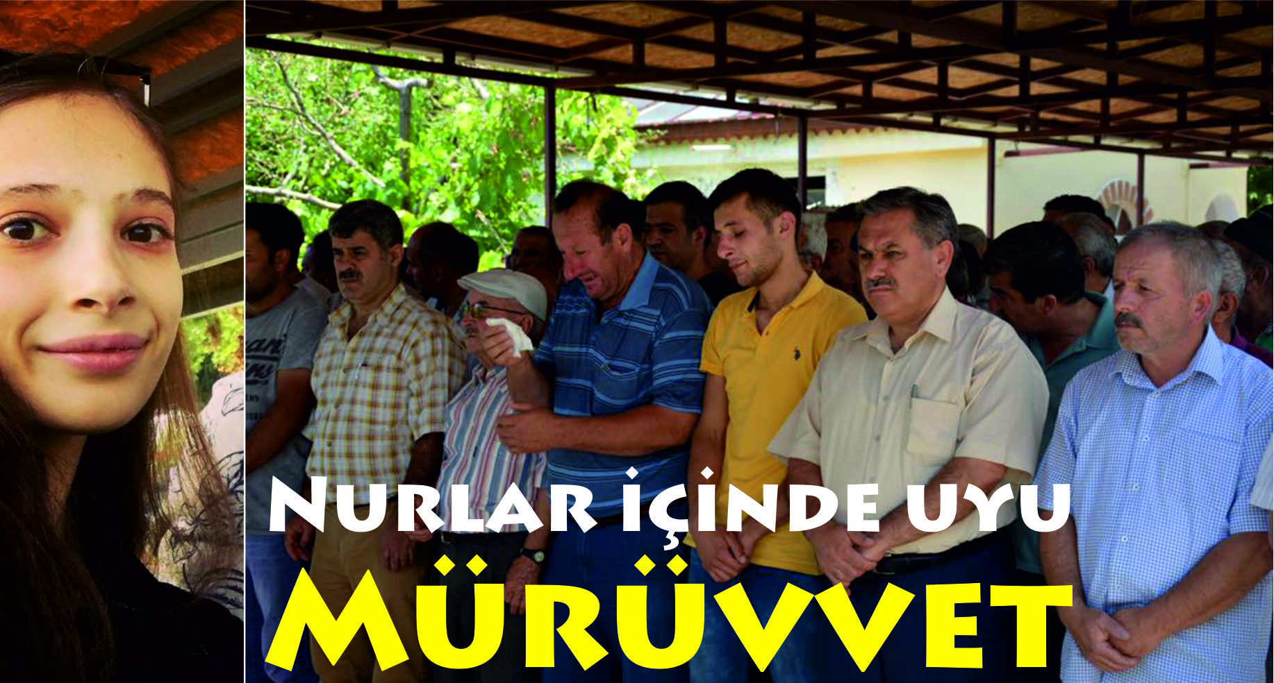 Nurlar içinde uyu Mürüvvet