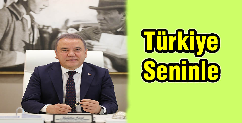 Türkiye Seninle