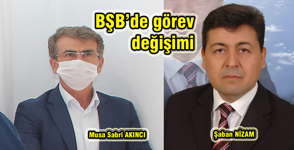BŞB’de görev değişimi