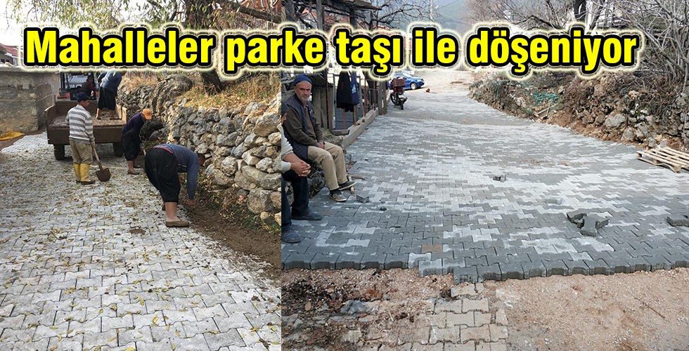 Mahalleler parke taşı ile döşeniyor