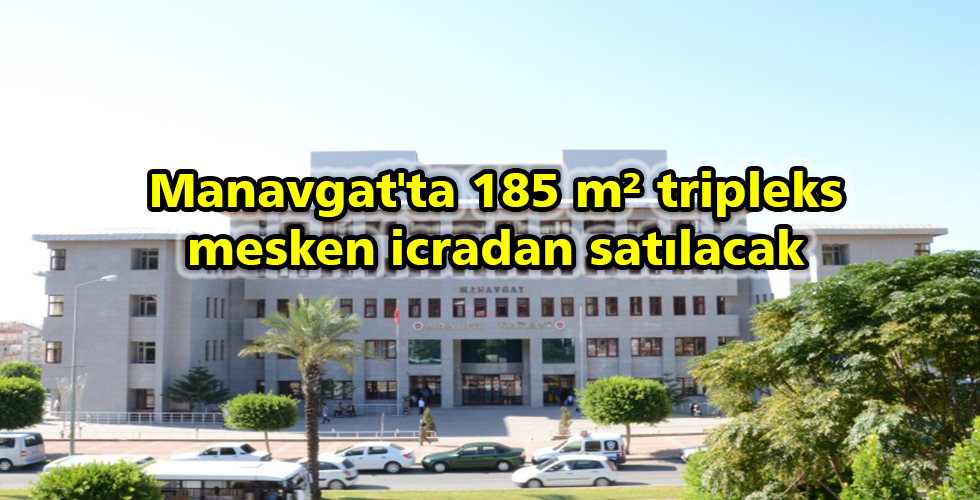 Manavgat'ta 185 m² tripleks mesken icradan satılacak