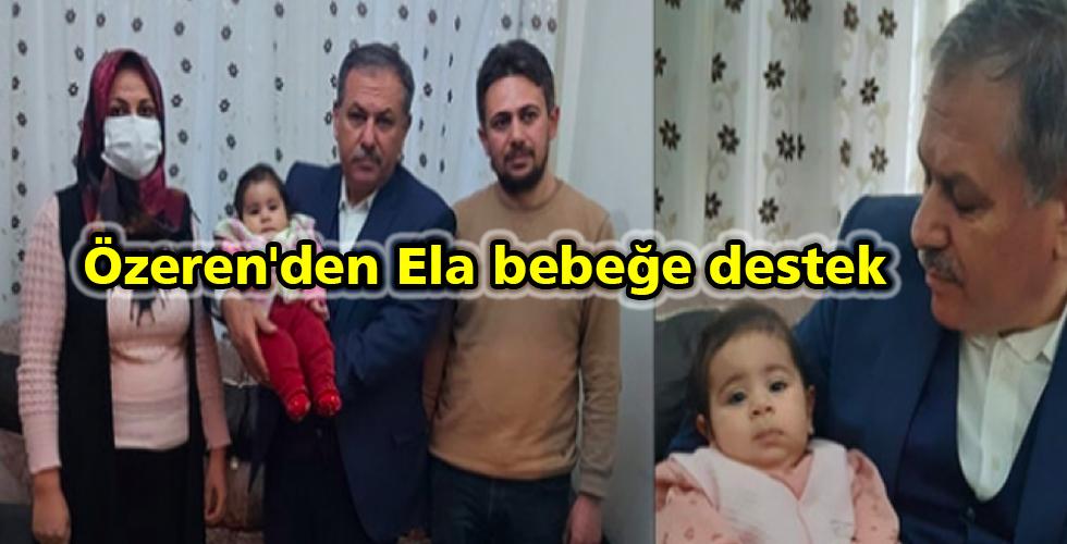 Özeren'den Ela bebeğe destek