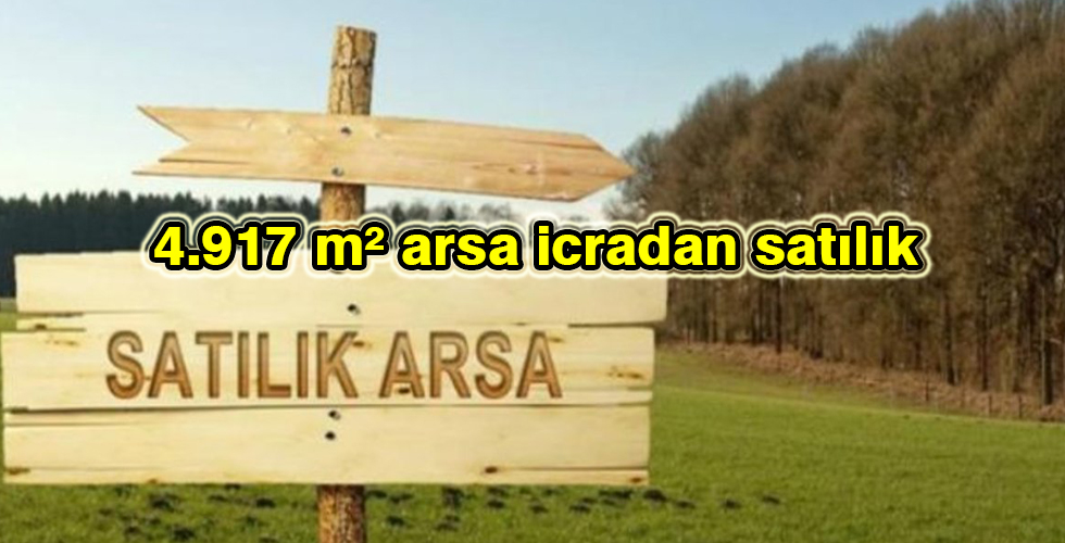 4.917 m² arsa icradan satılık
