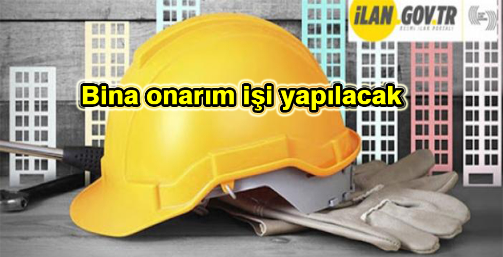 Bina onarım işi yapılacak