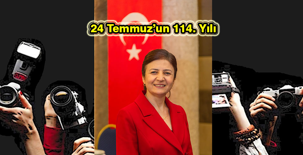 24 Temmuz’un 114. Yılı