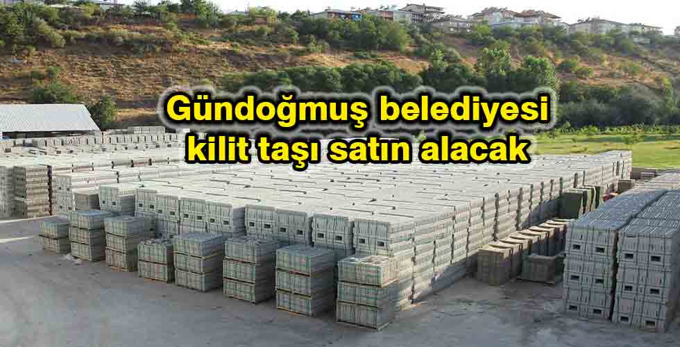 Gündoğmuş belediyesi kilit taşı satın alacak