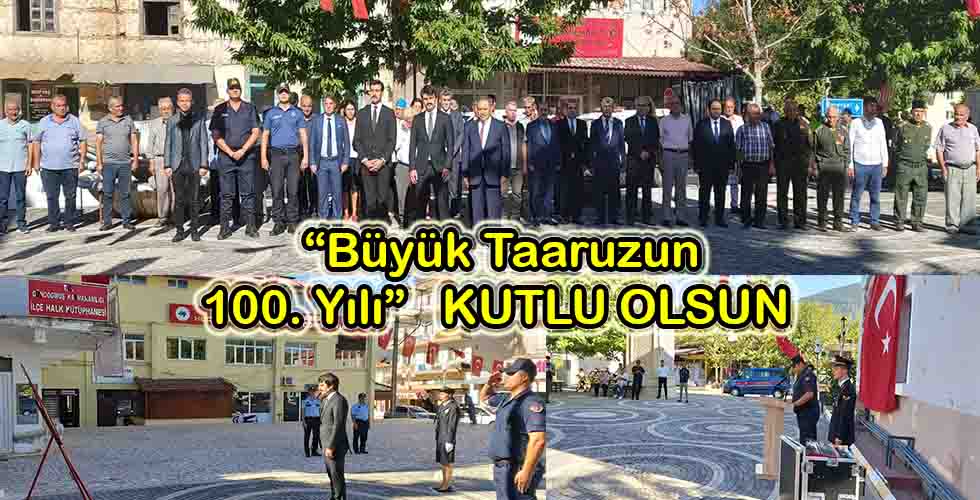 “Büyük Taaruzun 100. Yılı” KUTLU OLSUN