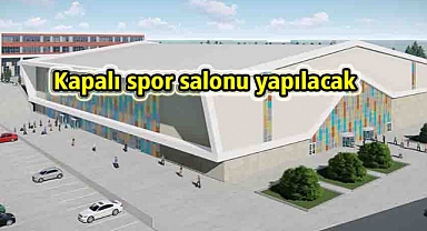 Kapalı spor salonu yapılacak