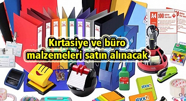 Kırtasiye ve büro malzemeleri satın alınacak